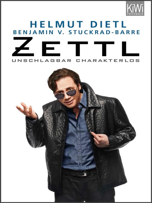 Title details for Zettl--unschlagbar charakterlos by Helmut Dietl - Available